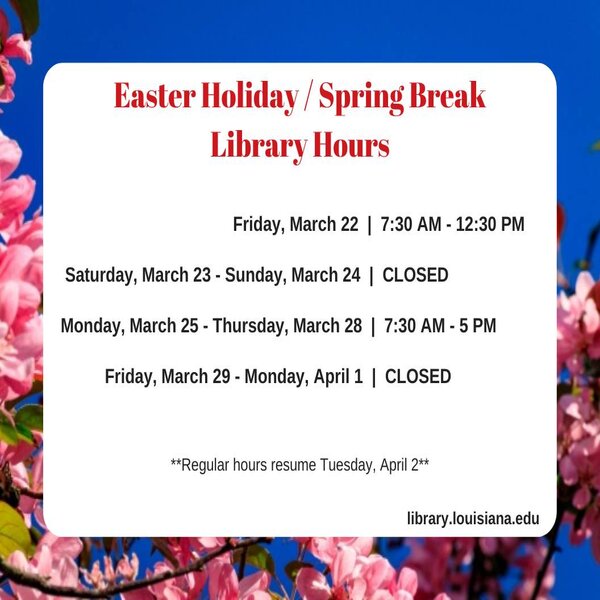 Library Holiday Hours - Easter / Spring Break 2024
