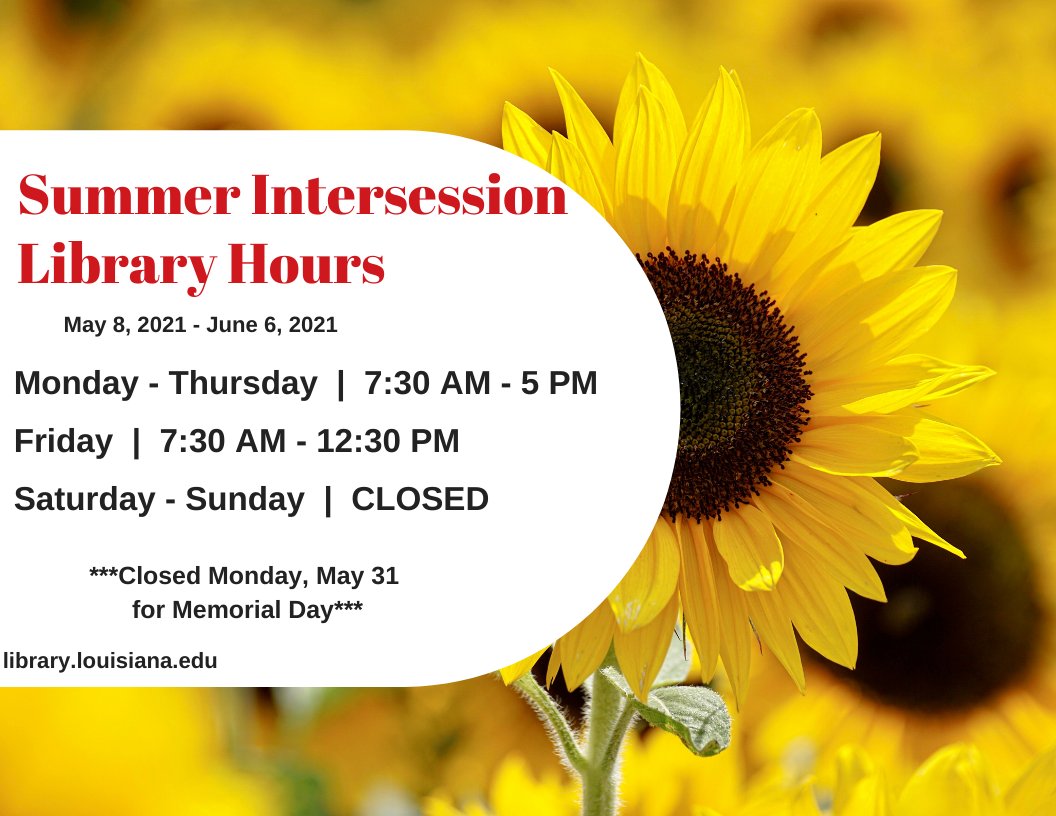 Flyer: Hours - 2021 Summer Intersession