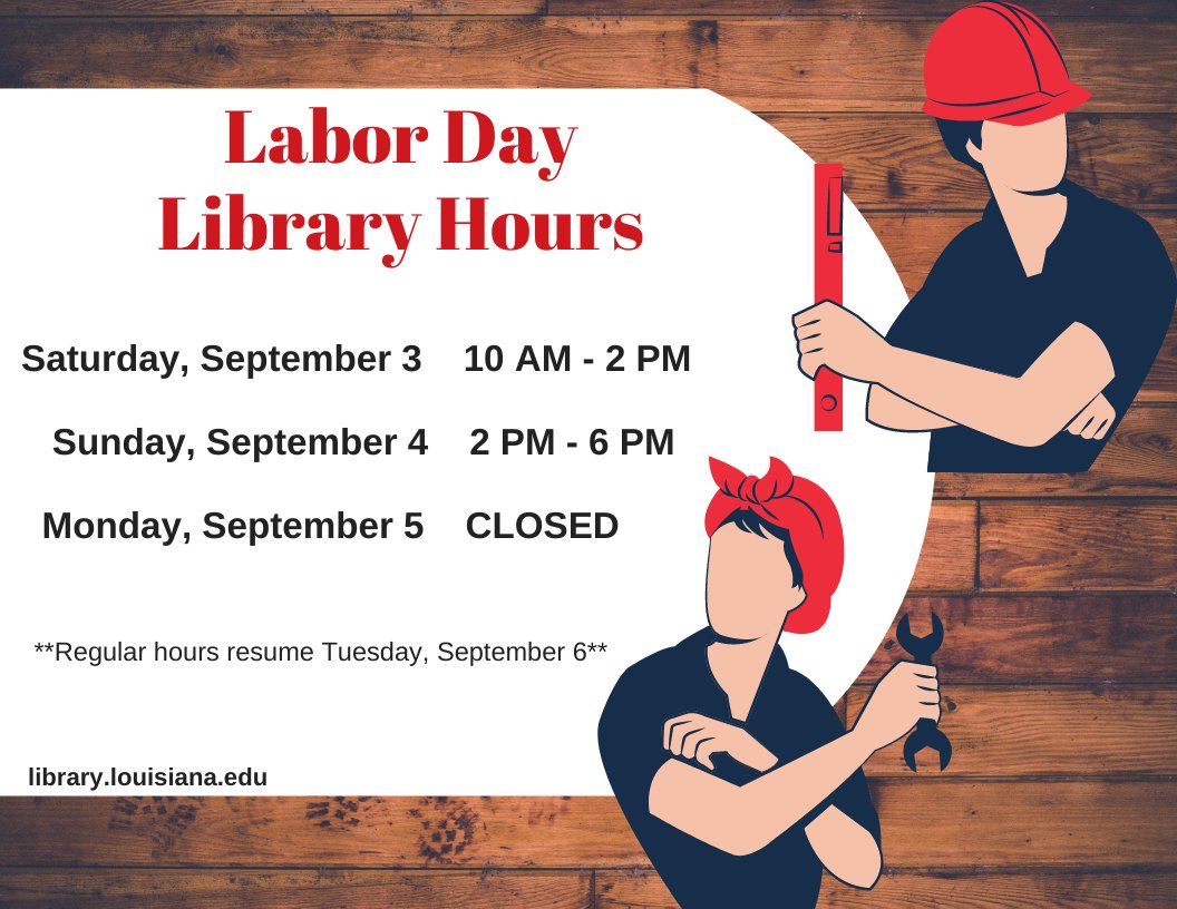 Flyer: Hours - 2022 Fall Labor Day