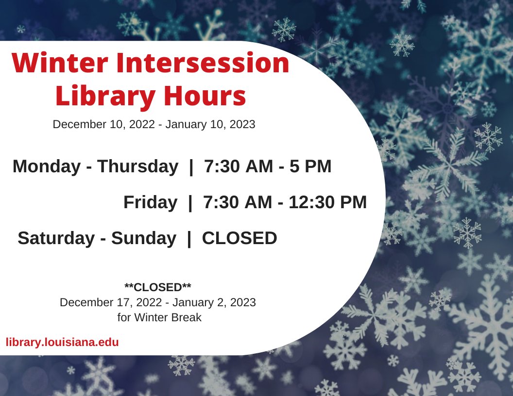 Flyer: Hours - 2022 Fall Winter Intersession