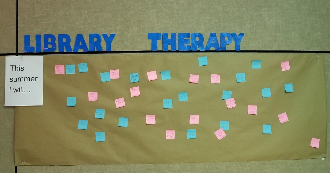 Library Therapy Wall: 2019 Spring - This Summer I Will...