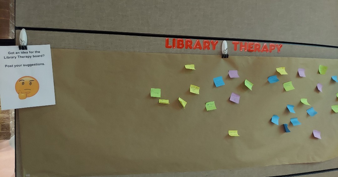 Library Therapy Wall: 2021 Fall - Ideas?