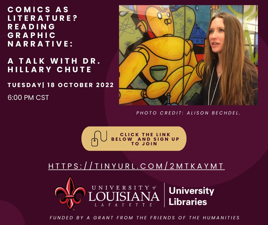 Comics as Literature? Reading Graphic Narrative: A Talk with Dr. Hillary Chute - 2022 Fall