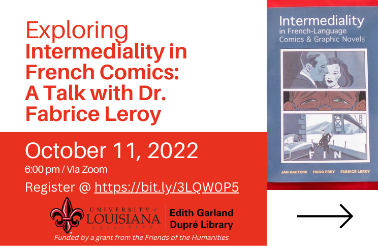 Exploring Intermediality in French Comics: A Talk with Dr. Fabrice Leroy - 2022 Fall