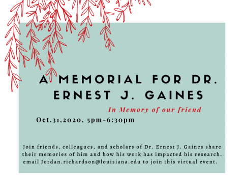 A memorial for Dr. Ernest J. Gaines Flyer