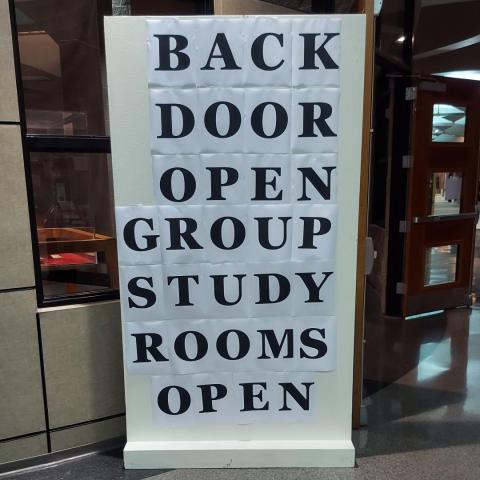 back entrance and group study rooms are now open